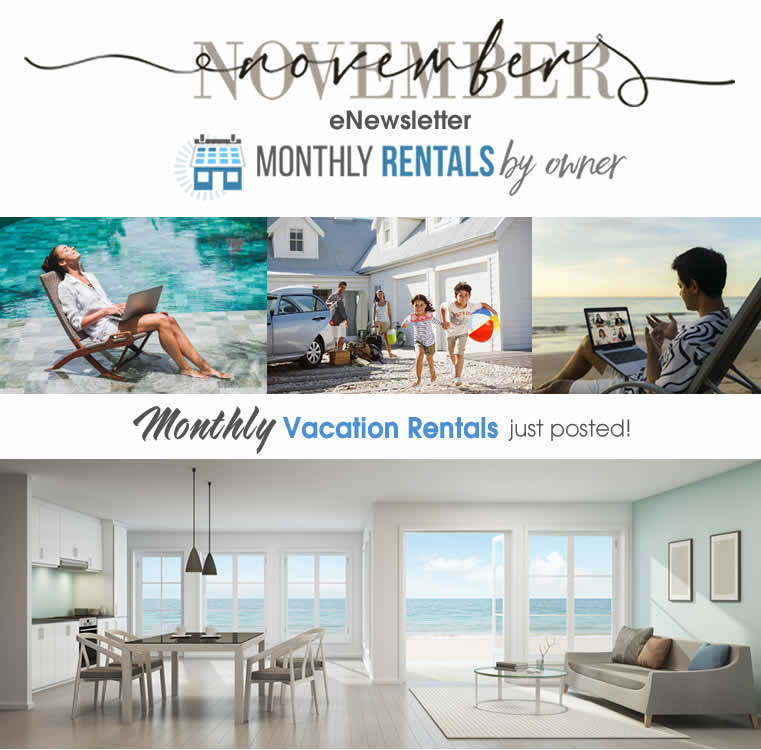 153-Monthly-and-Multi-Month-Vacation-Rentals-Just-Posted-november-2022